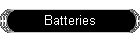 Batteries