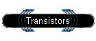 Transistors